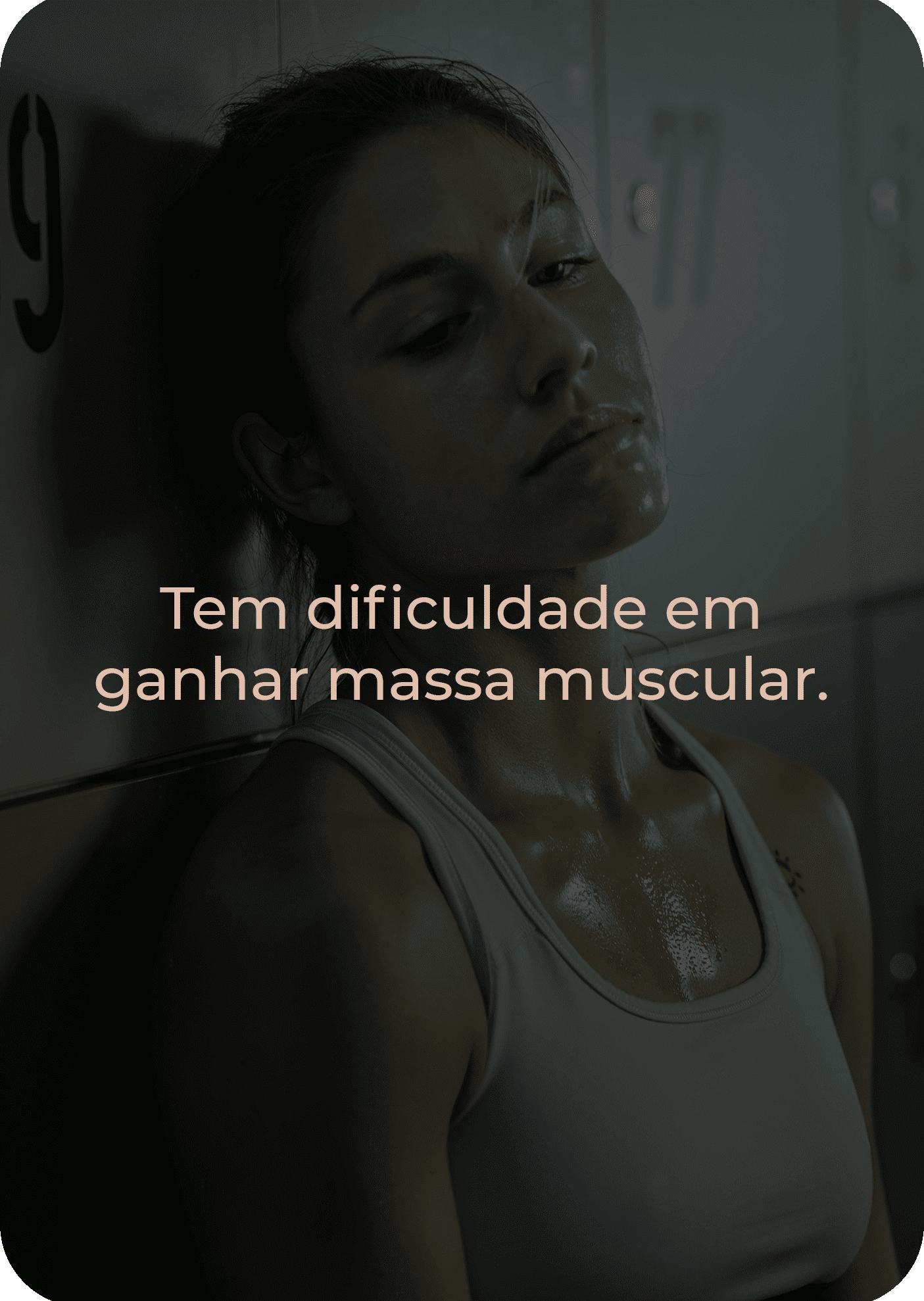 Tem dificuldade em ganhar massa muscular